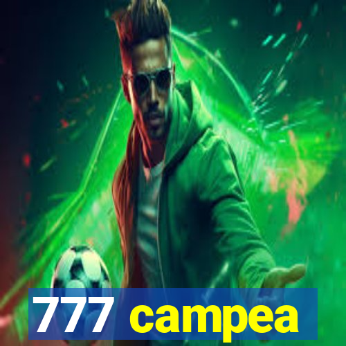 777 campea